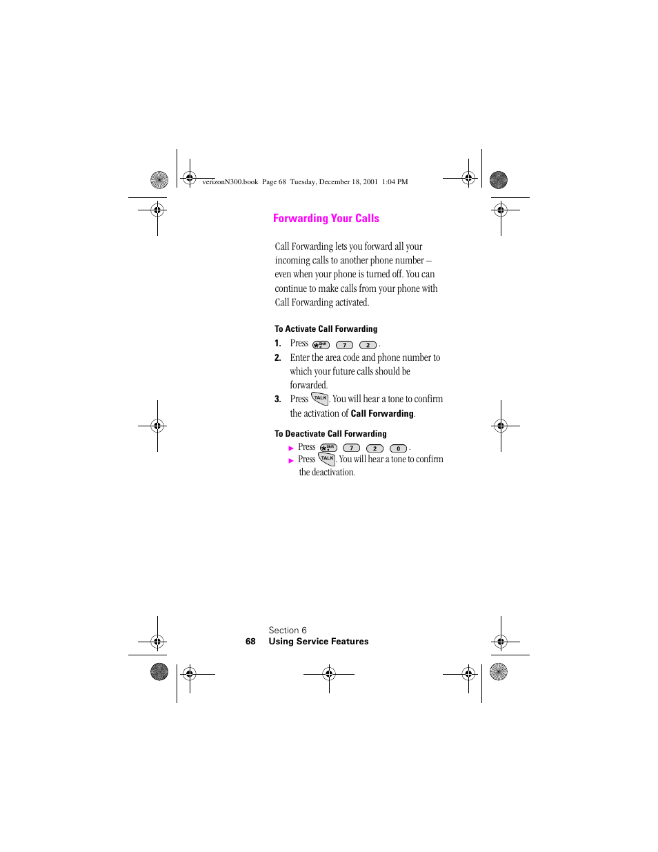 Heading 2 - forwarding your calls, Heading 3 - to activate call forwarding, Heading 3 - to deactivate call forwarding | Forwarding your calls | Samsung SCH-N300 User Manual | Page 68 / 198