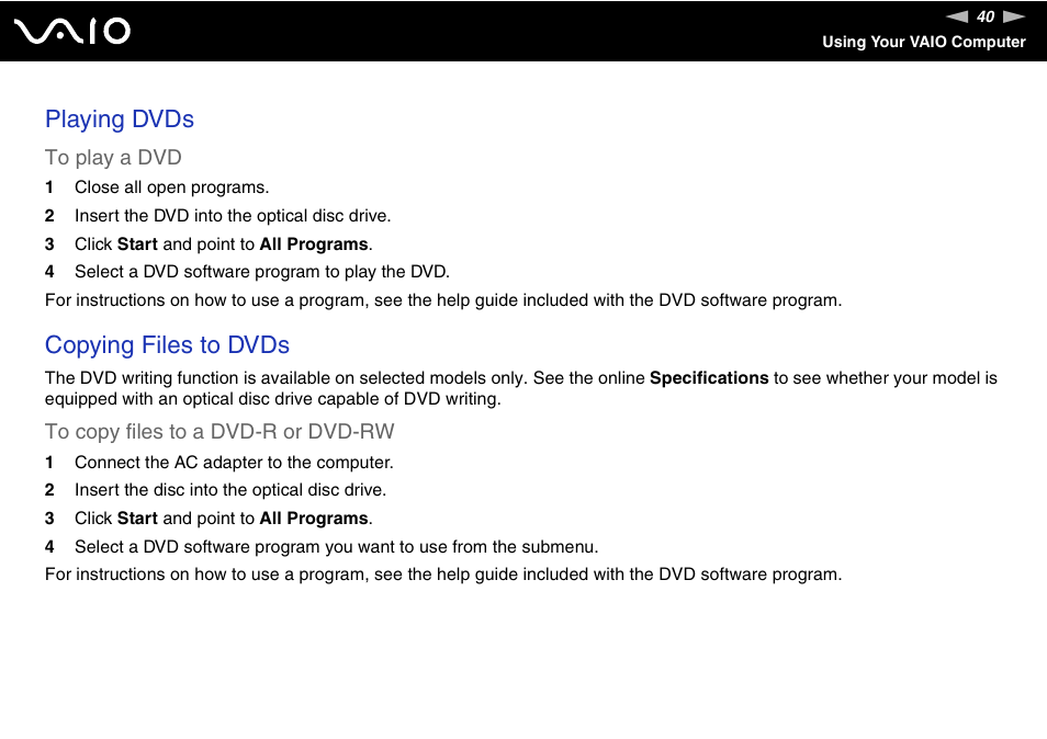 Playing dvds, Copying files to dvds | Sony VGN-TX00 User Manual | Page 40 / 177