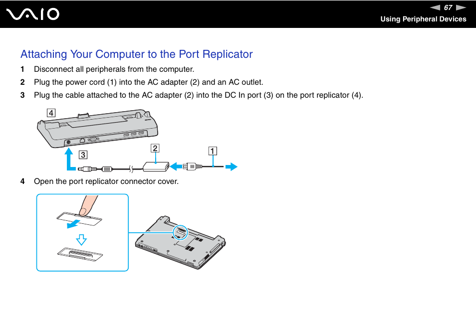 Attaching your computer to the port replicator | Sony VGN-TX00 User Manual | Page 67 / 177