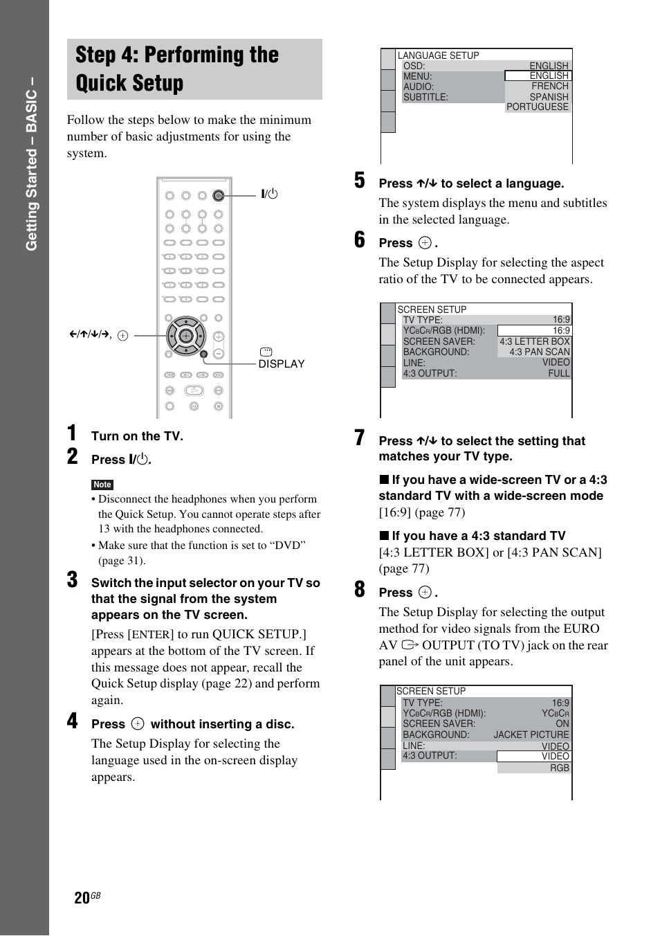 Step 4: performing the quick setup, Step 4: performing the quick, Setup | Sony DAV-DZ530 User Manual | Page 20 / 108