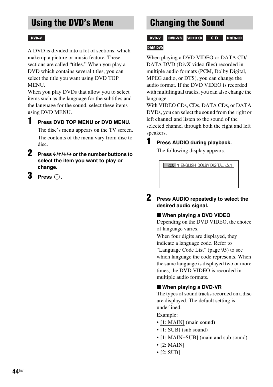 Using the dvd’s menu, Changing the sound, Using the dvd’s menu changing the sound | Sony DAV-DZ530 User Manual | Page 44 / 108