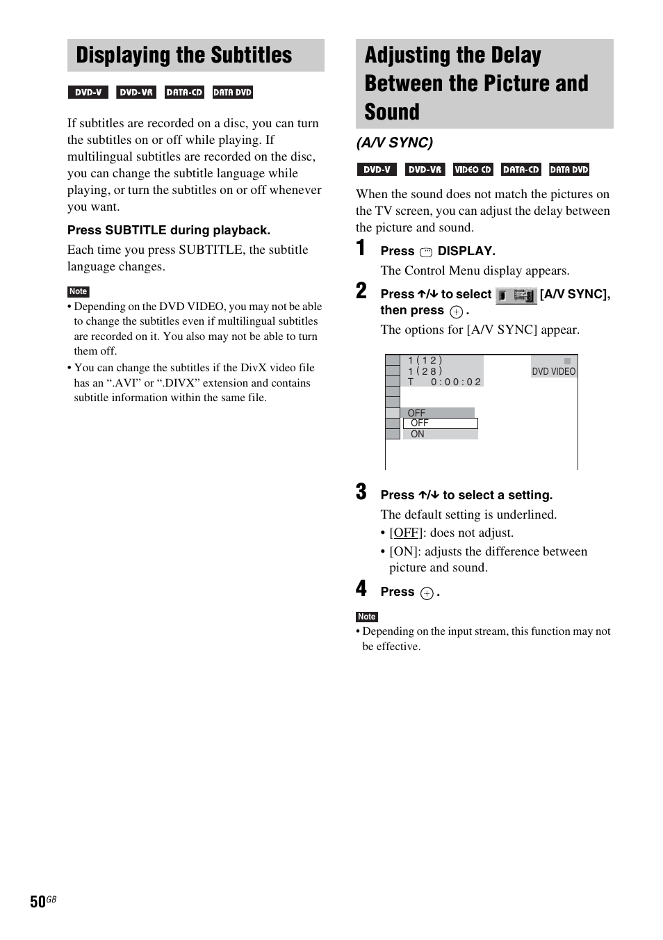 Displaying the subtitles, Adjusting the delay between the picture and sound, And sound (a/v sync) | Sony DAV-DZ530 User Manual | Page 50 / 108