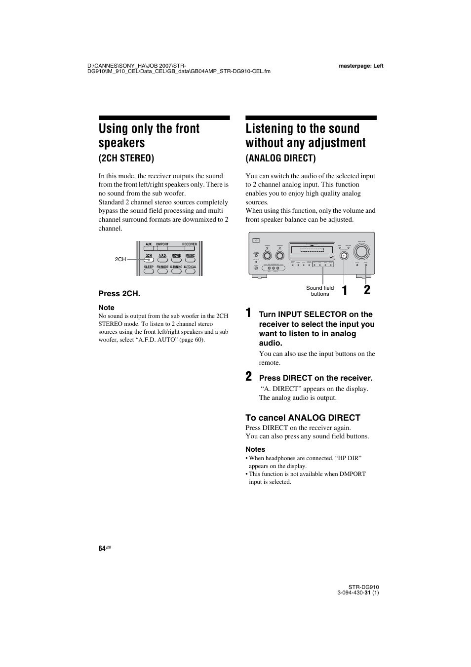 Using only the front speakers (2ch stereo), Using only the front speakers, 2ch stereo) | Listening to the sound without any, Adjustment (analog direct), Listening to the sound without any adjustment, Analog direct), Press 2ch, Press direct on the receiver, You can also use the input buttons on the remote | Sony STRDG910 User Manual | Page 64 / 96