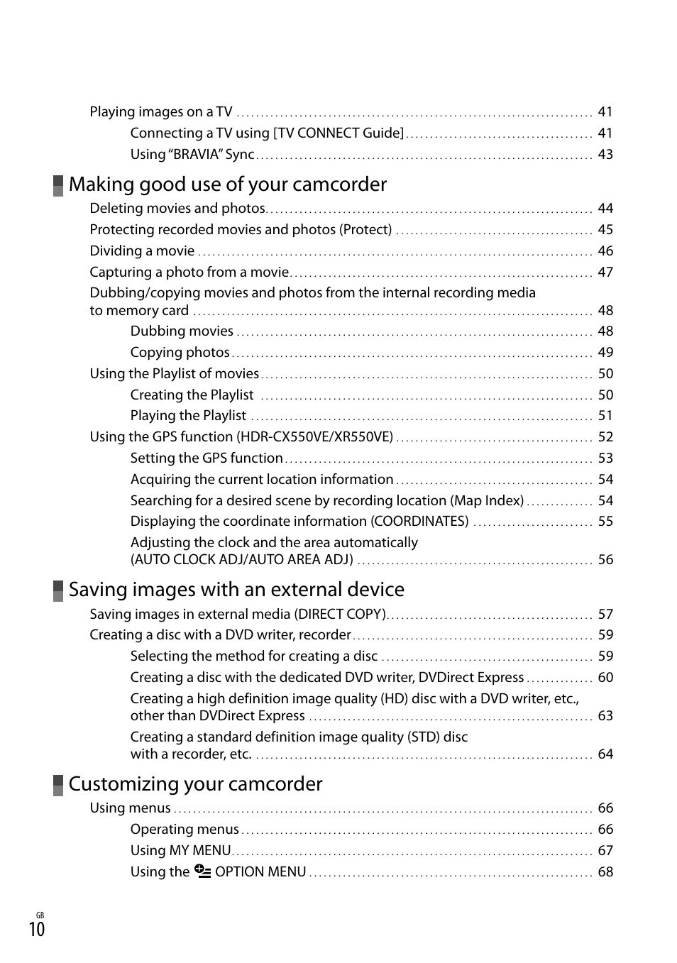 Making good use of your camcorder, Saving images with an external device, Customizing your camcorder | Sony XR550E User Manual | Page 10 / 127