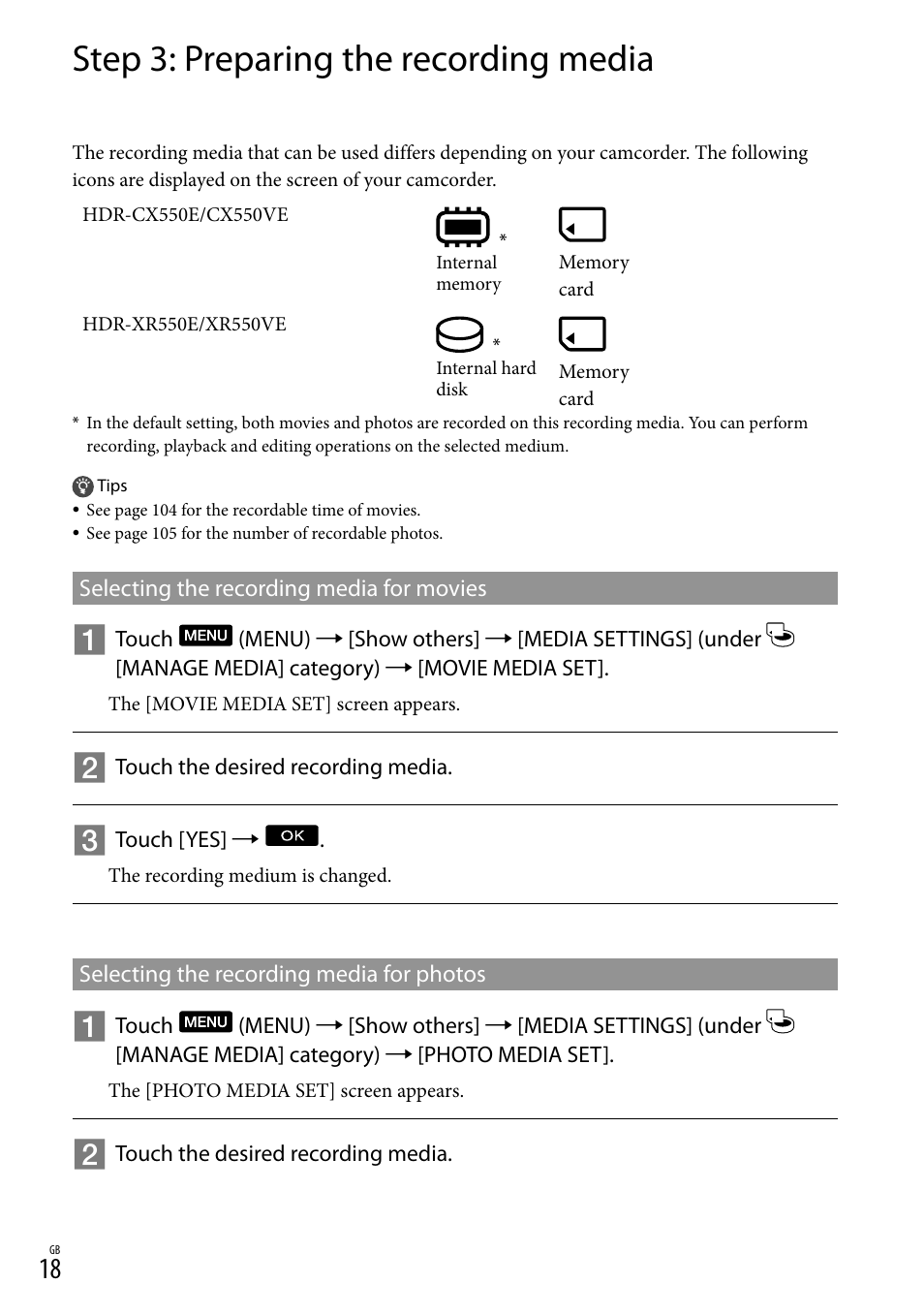 Step 3: preparing the recording media, Selecting the recording media for movies, Selecting the recording media for photos | Sony XR550E User Manual | Page 18 / 127