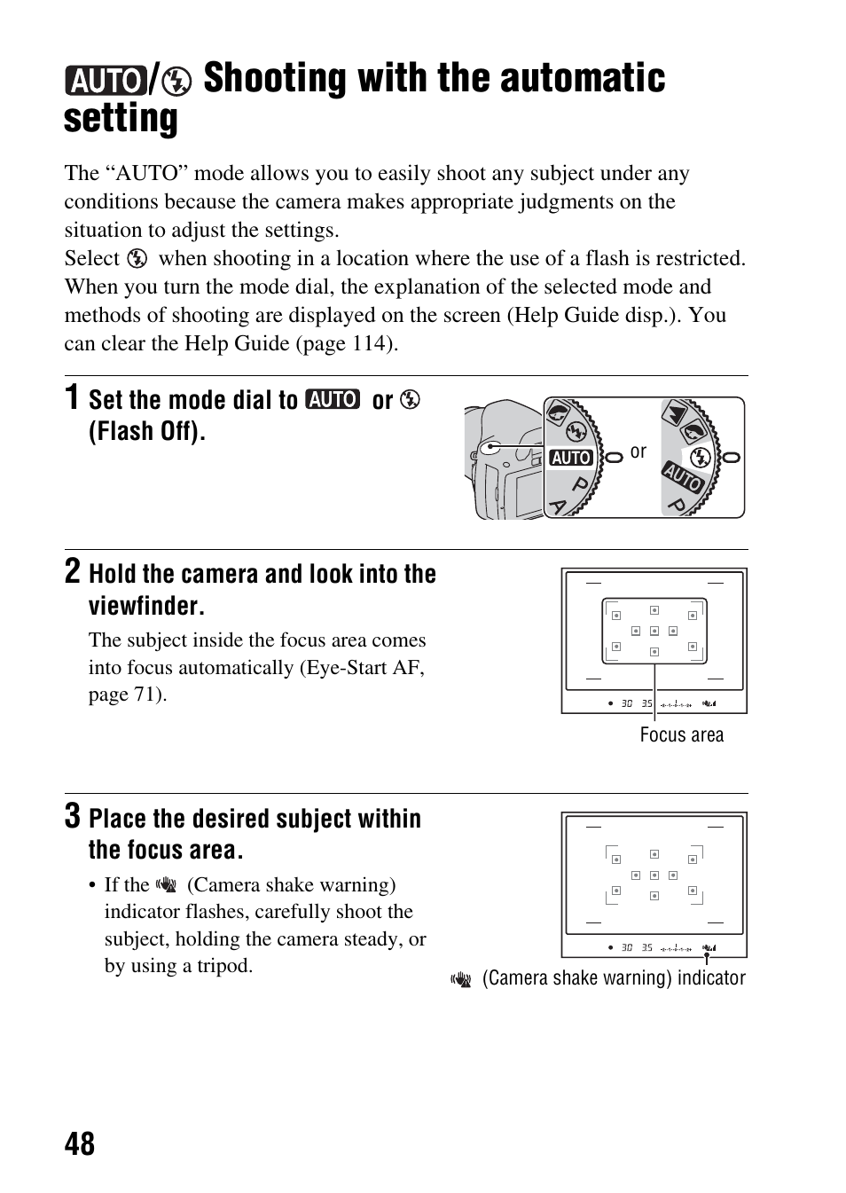Shooting with the automatic setting, Tton (48), Dial (48 – 68 | Sony Alpha 230 User Manual | Page 48 / 162