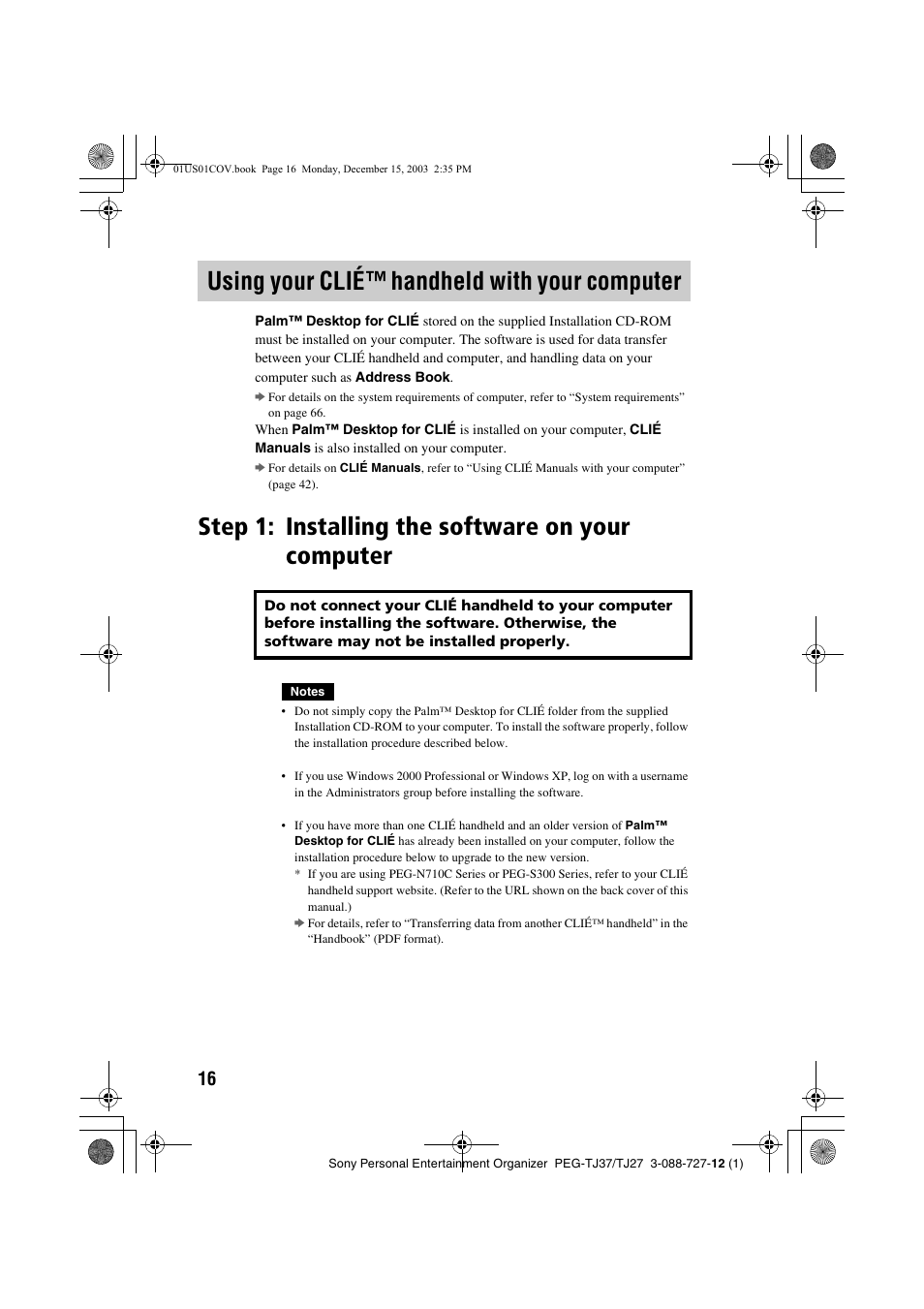 Using your clié™ handheld with your computer, Step 1: installing the software on your computer, Using your clié™ handheld with | Your computer, Installing the software on your computer | Sony PEG-TJ37 User Manual | Page 16 / 84