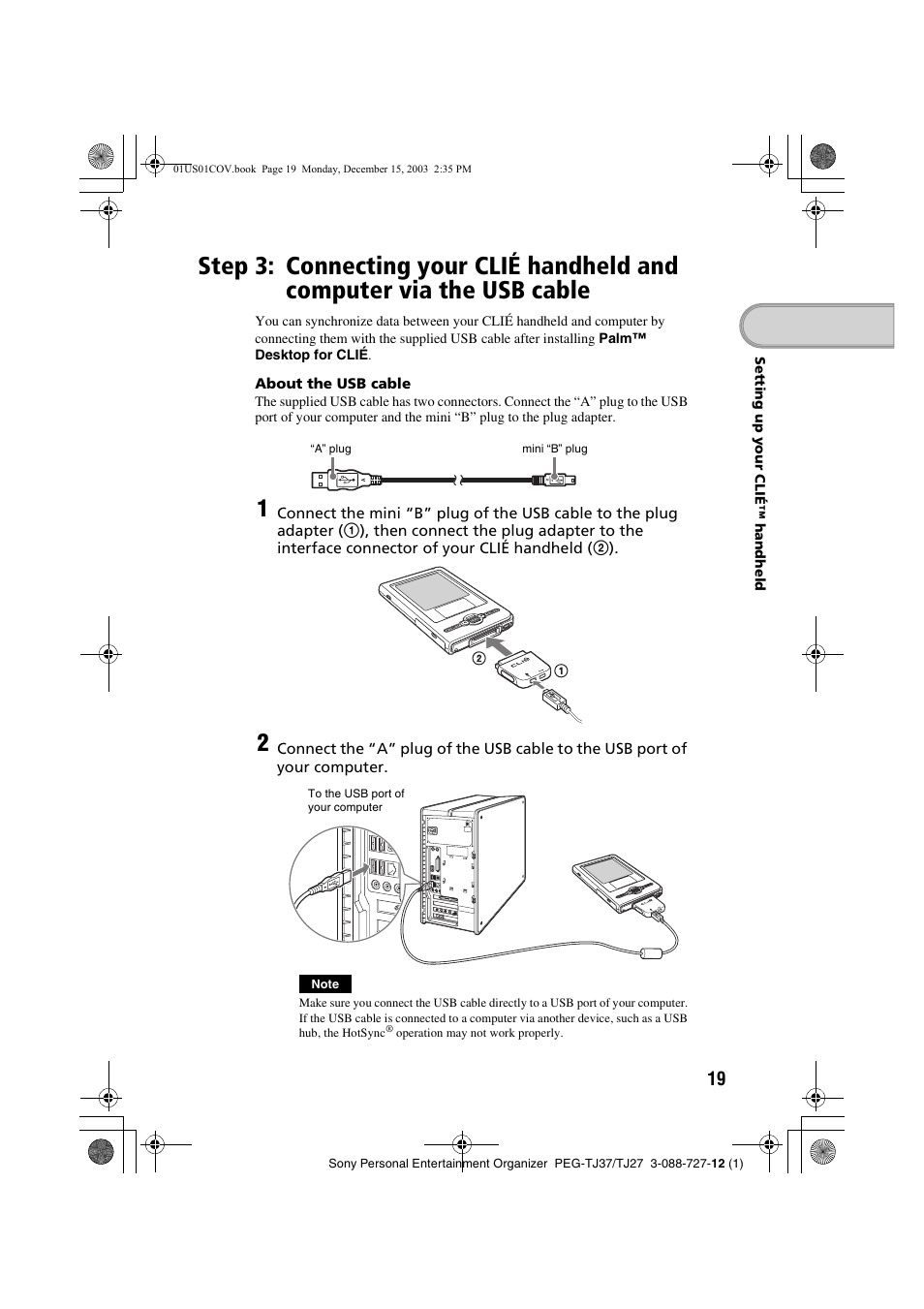 Connecting your clié handheld and computer, Via the usb cable | Sony PEG-TJ37 User Manual | Page 19 / 84