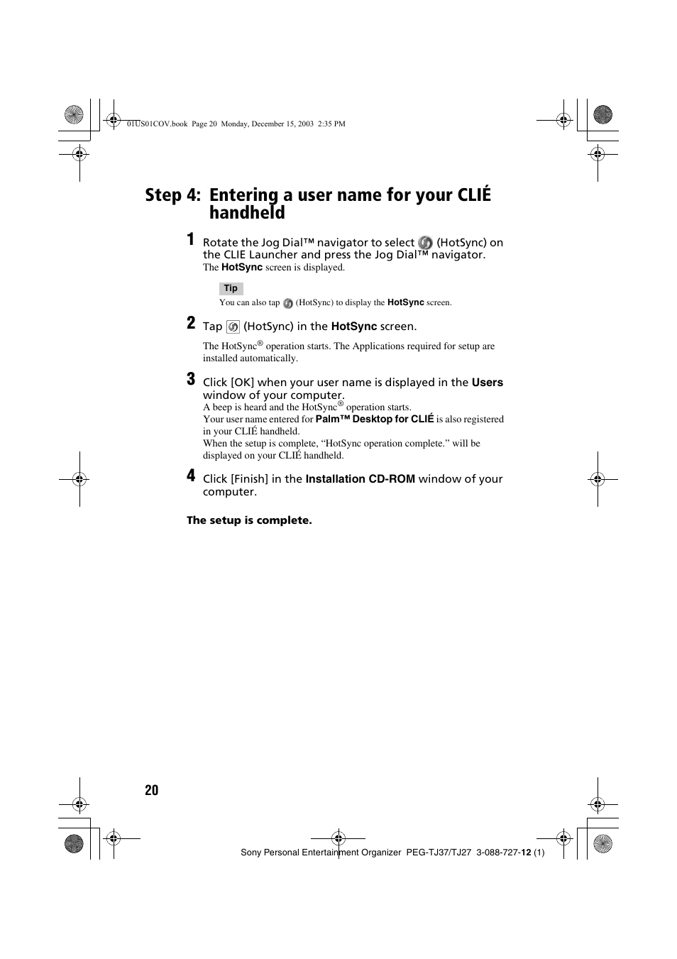 Entering a user name for, Your clié handheld | Sony PEG-TJ37 User Manual | Page 20 / 84