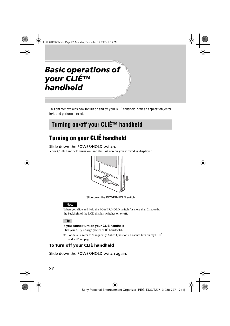 Basic operations of your clié™ handheld, Turning on/off your clié™ handheld, Turning on your clié handheld | Turning on/off, Your clié™ handheld | Sony PEG-TJ37 User Manual | Page 22 / 84