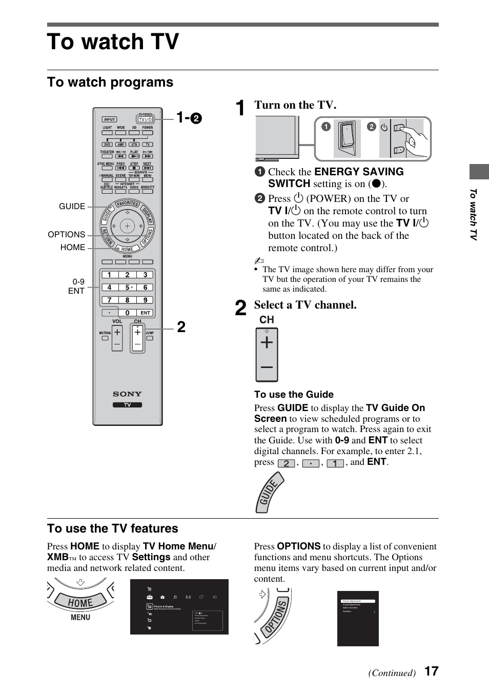 To watch tv, To watch programs, To use the tv features | To watch programs to use the tv features, Turn on the tv, Select a tv channel | Sony 52NX800 User Manual | Page 17 / 24