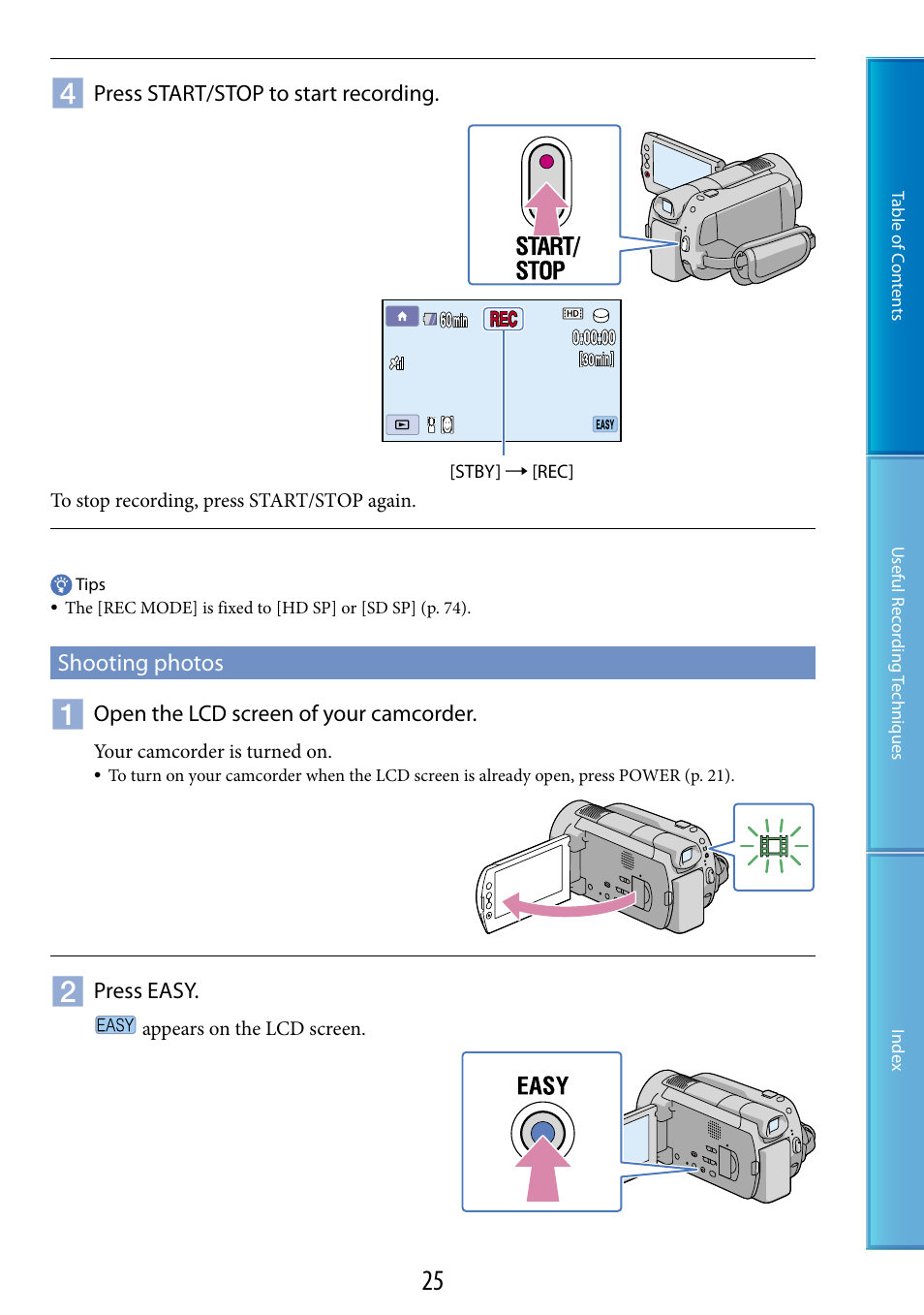 Shooting photos, On (25, 30), S (25, 30) | A (25, 32) | Sony XR520VE User Manual | Page 25 / 136