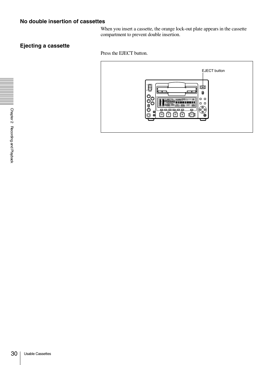 No double insertion of cassettes, Ejecting a cassette, Press the eject button | Eject button | Sony 1500AP User Manual | Page 30 / 125