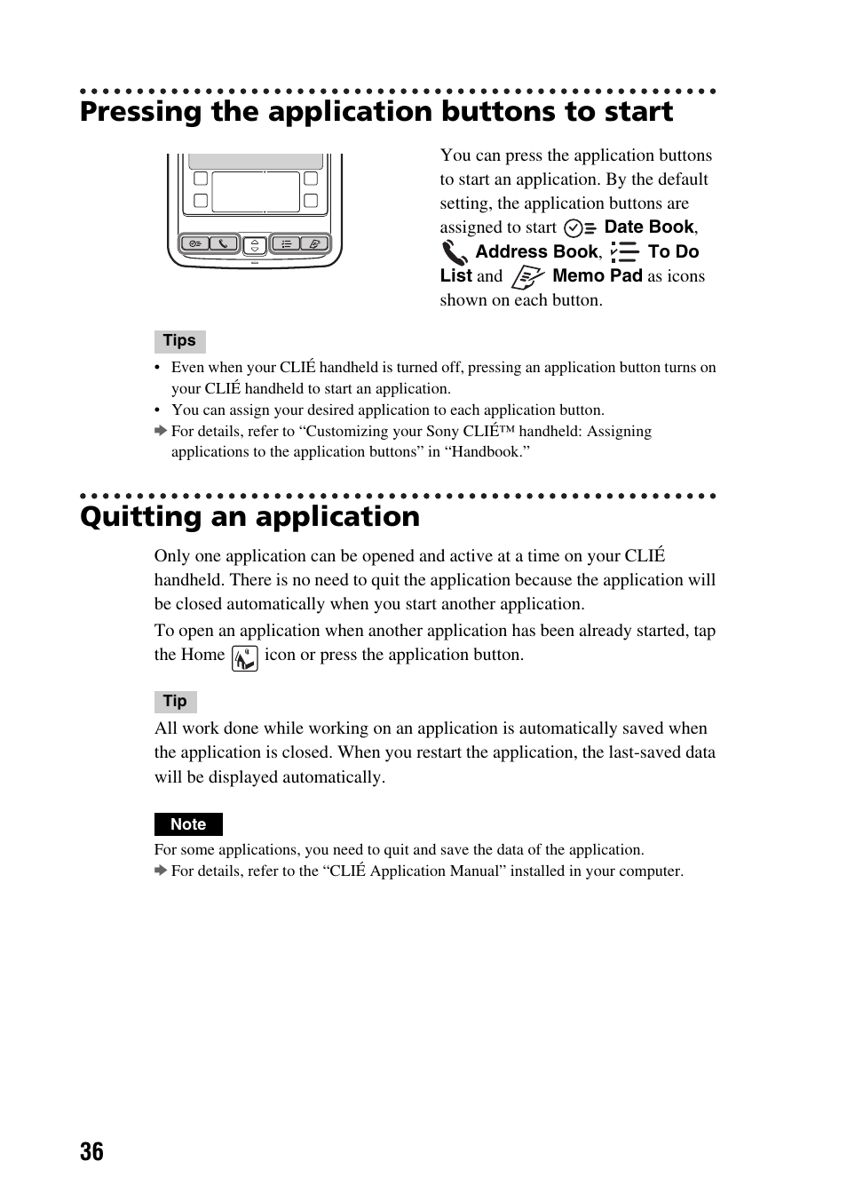 Pressing the application buttons to start, Quitting an application | Sony PEG-SJ22 User Manual | Page 36 / 71