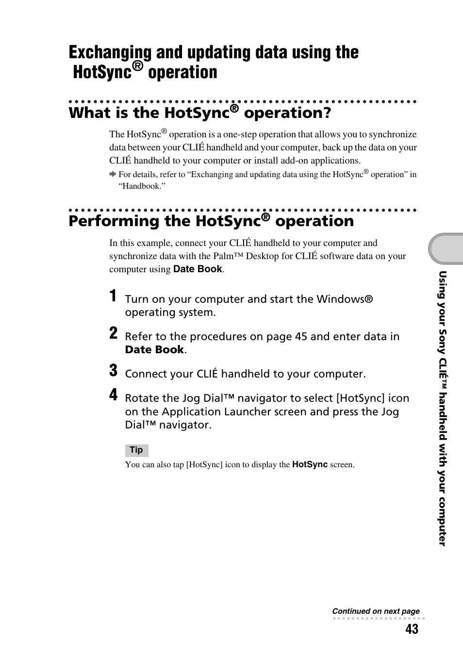 What is the hotsync® operation, Performing the hotsync® operation, Exchanging and updating data using | The hotsync, Operation, Exchanging and updating data using the hotsync, What is the hotsync, Performing the hotsync | Sony PEG-SJ22 User Manual | Page 43 / 71