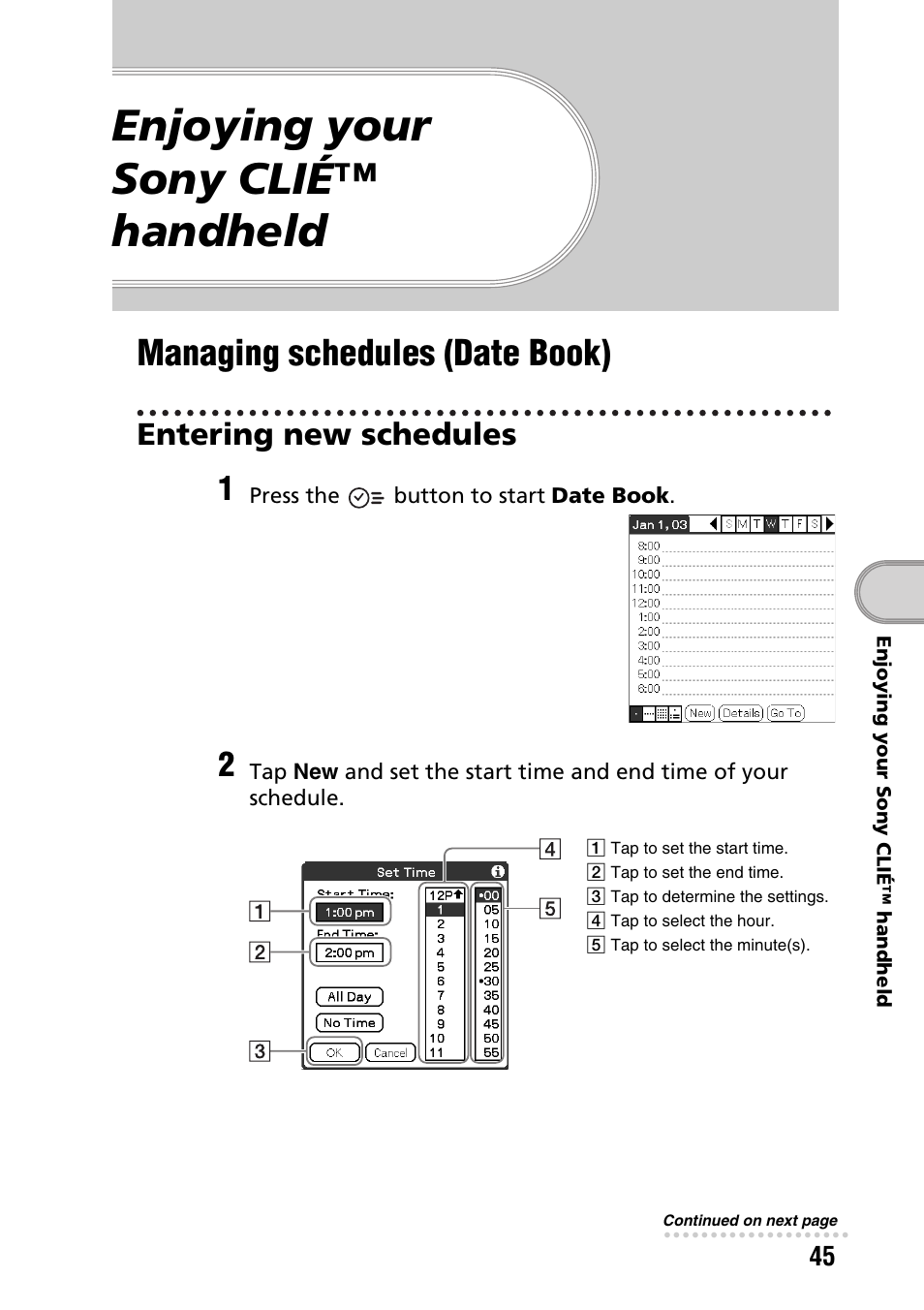 Enjoying your sony clié™ handheld, Managing schedules (date book), Entering new schedules | Sony PEG-SJ22 User Manual | Page 45 / 71