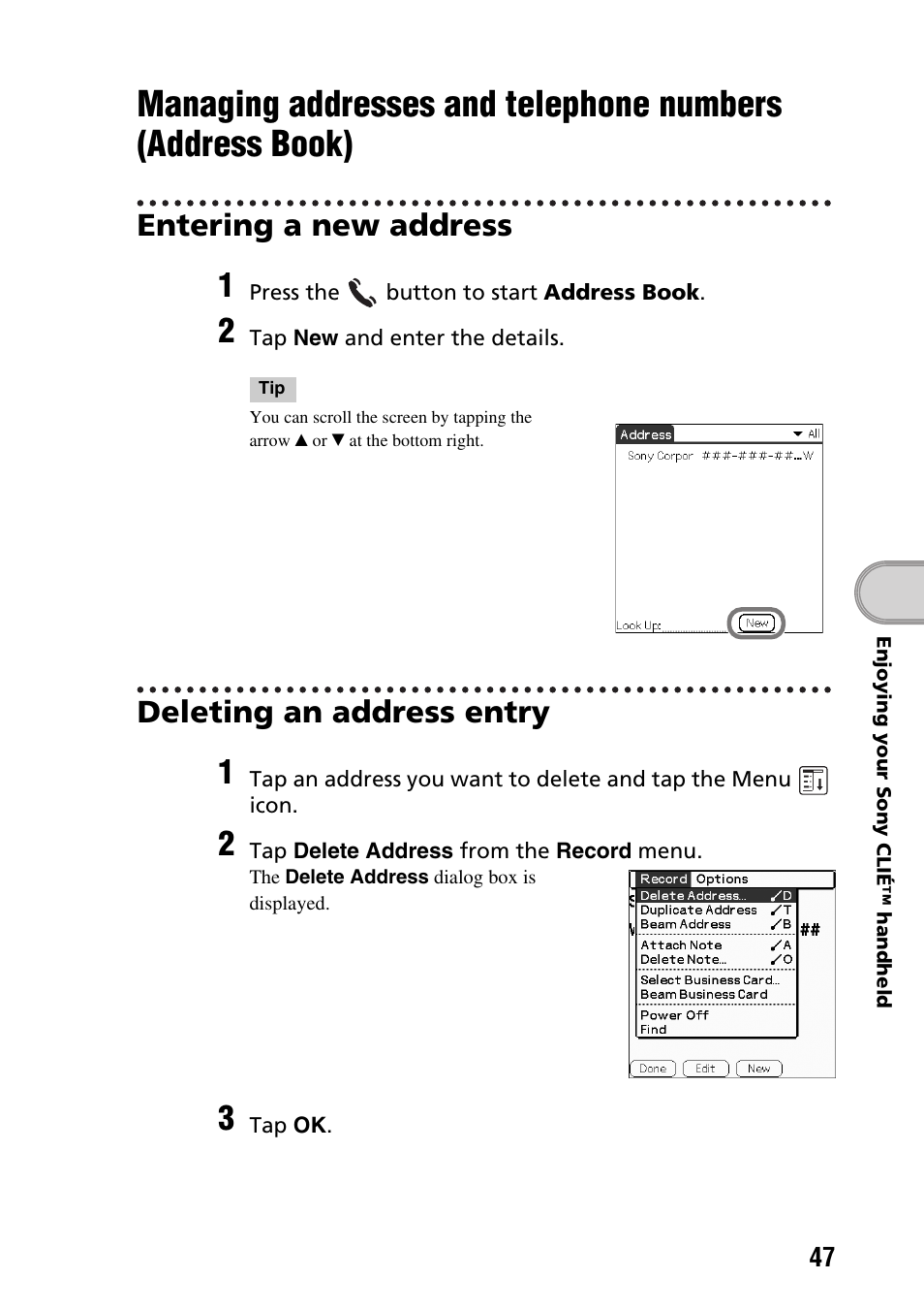 Entering a new address, Deleting an address entry, Managing addresses and telephone | Numbers (address book), Entering a new address deleting an address entry | Sony PEG-SJ22 User Manual | Page 47 / 71