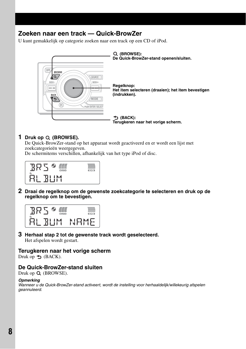 Zoeken naar een track - quick-browzer, Zoeken naar een track, Quick-browzer | Zoeken naar een track — quick-browzer, Terugkeren naar het vorige scherm, De quick-browzer-stand sluiten | Sony CDX-GT55IP User Manual | Page 102 / 120