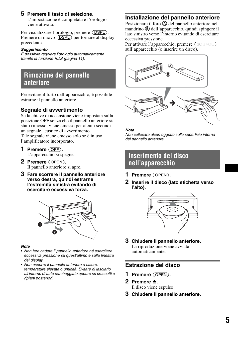 Rimozione del pannello anteriore, Installazione del pannello anteriore, Inserimento del disco nell’apparecchio | Estrazione del disco | Sony CDX-GT55IP User Manual | Page 75 / 120