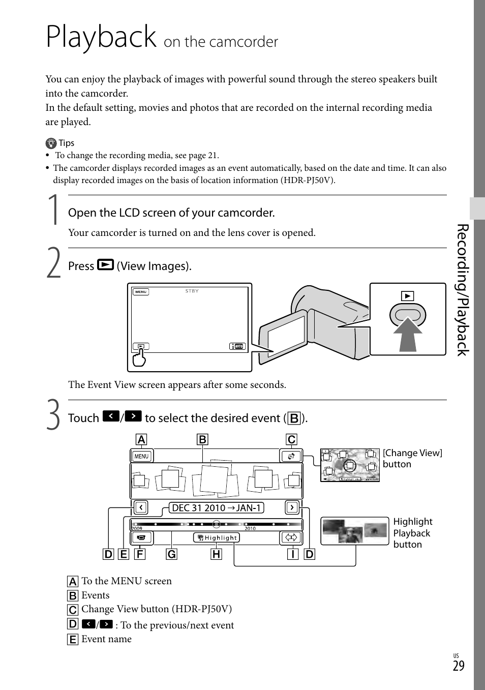 Playback on the camcorder, Playback, Rec or ding/p la yback | On.the.camcorder | Sony XR160 User Manual | Page 29 / 151