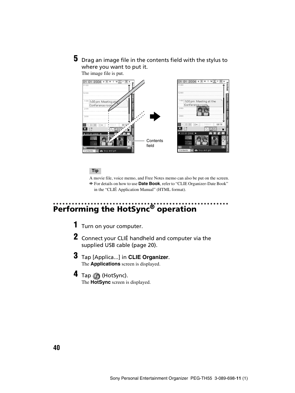 Performing the hotsync® operation, Performing the hotsync, Operation | Sony PEG-TH55 User Manual | Page 40 / 104