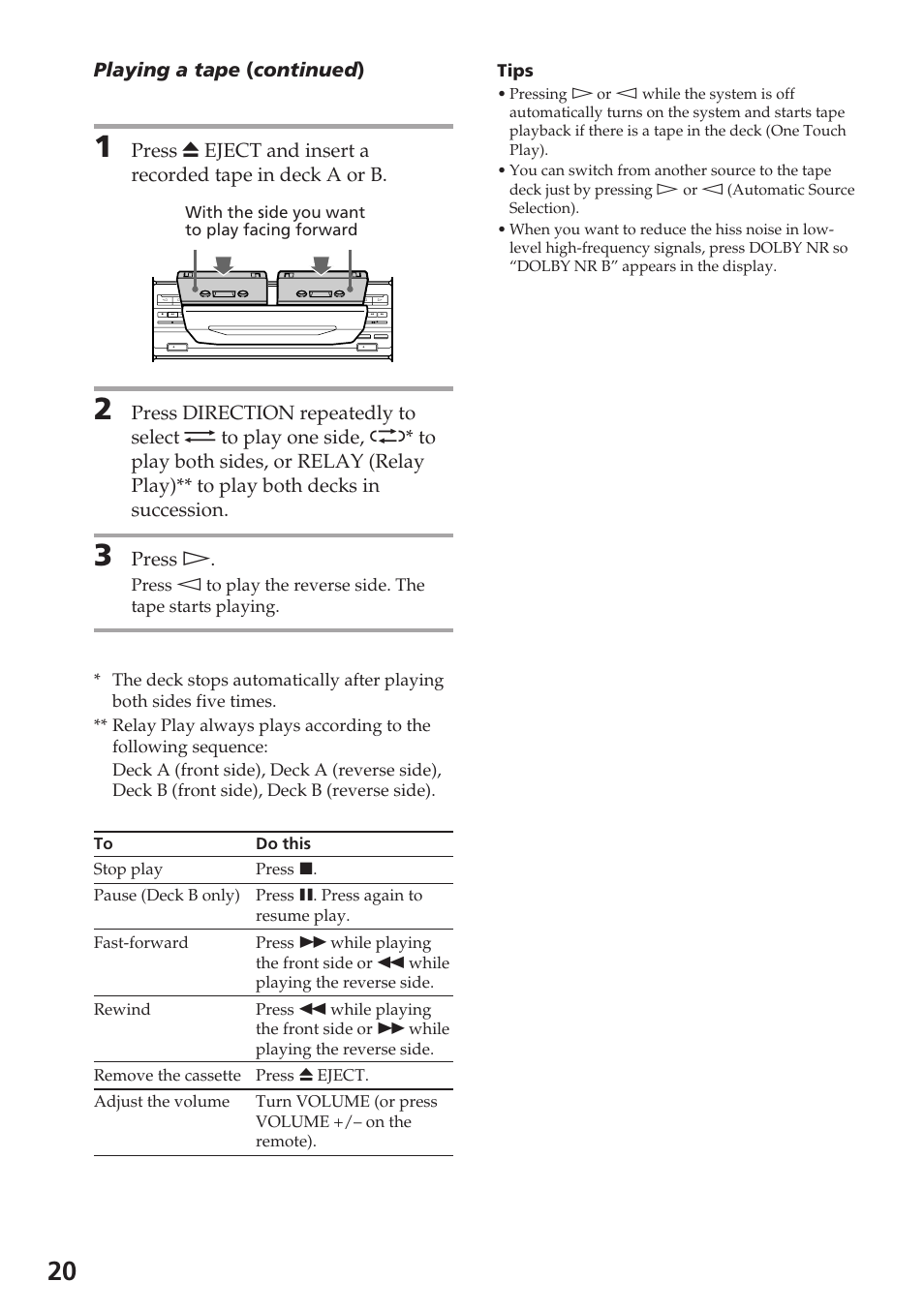 Press, Playing a tape ( continued ), Tips | Sony XB88AV User Manual | Page 20 / 52