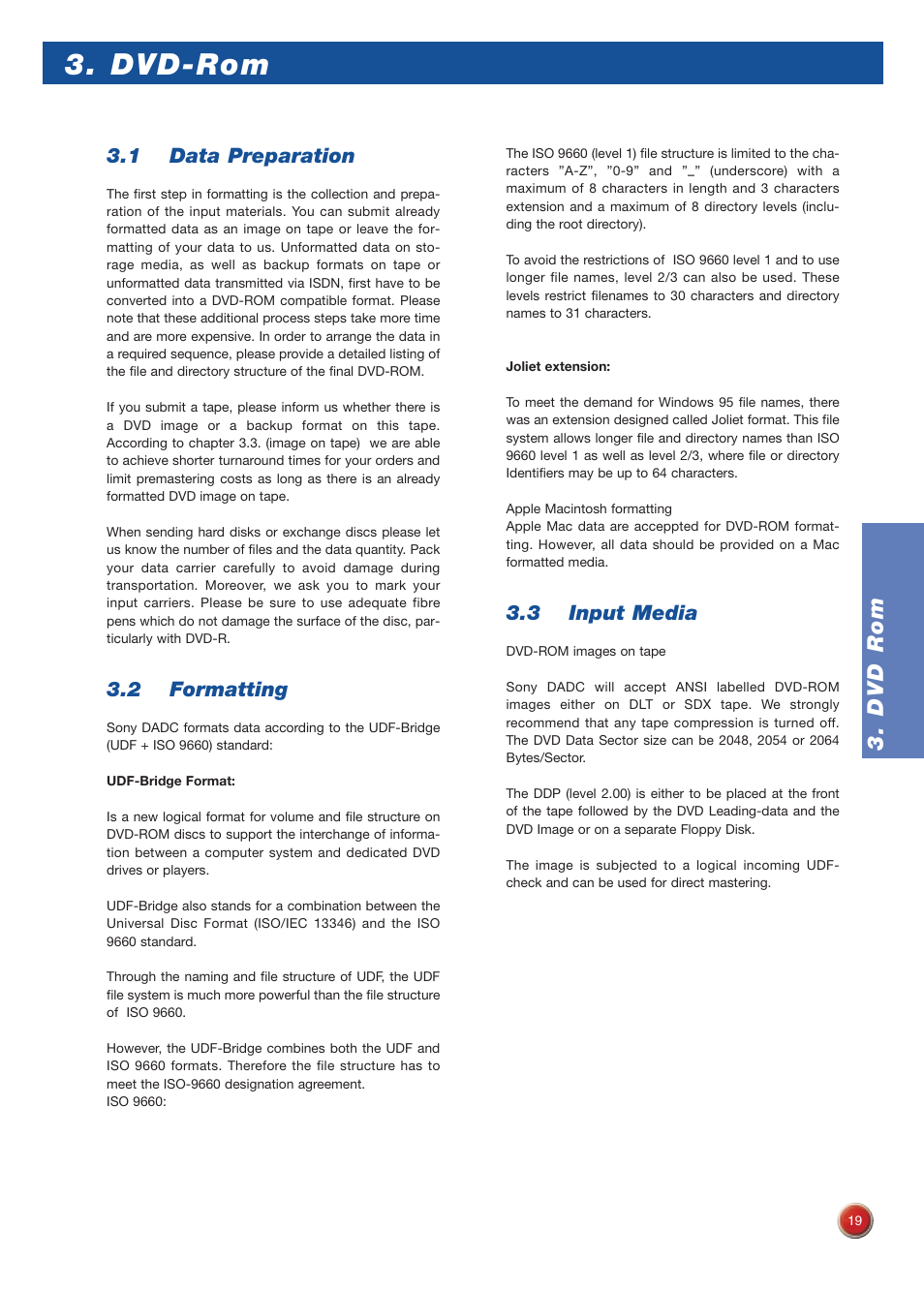 Dvd-rom, Dvd rom, 1 data preparation | 2 formatting, 3 input media | Sony DVD Rom/DVD Video User Manual | Page 19 / 54