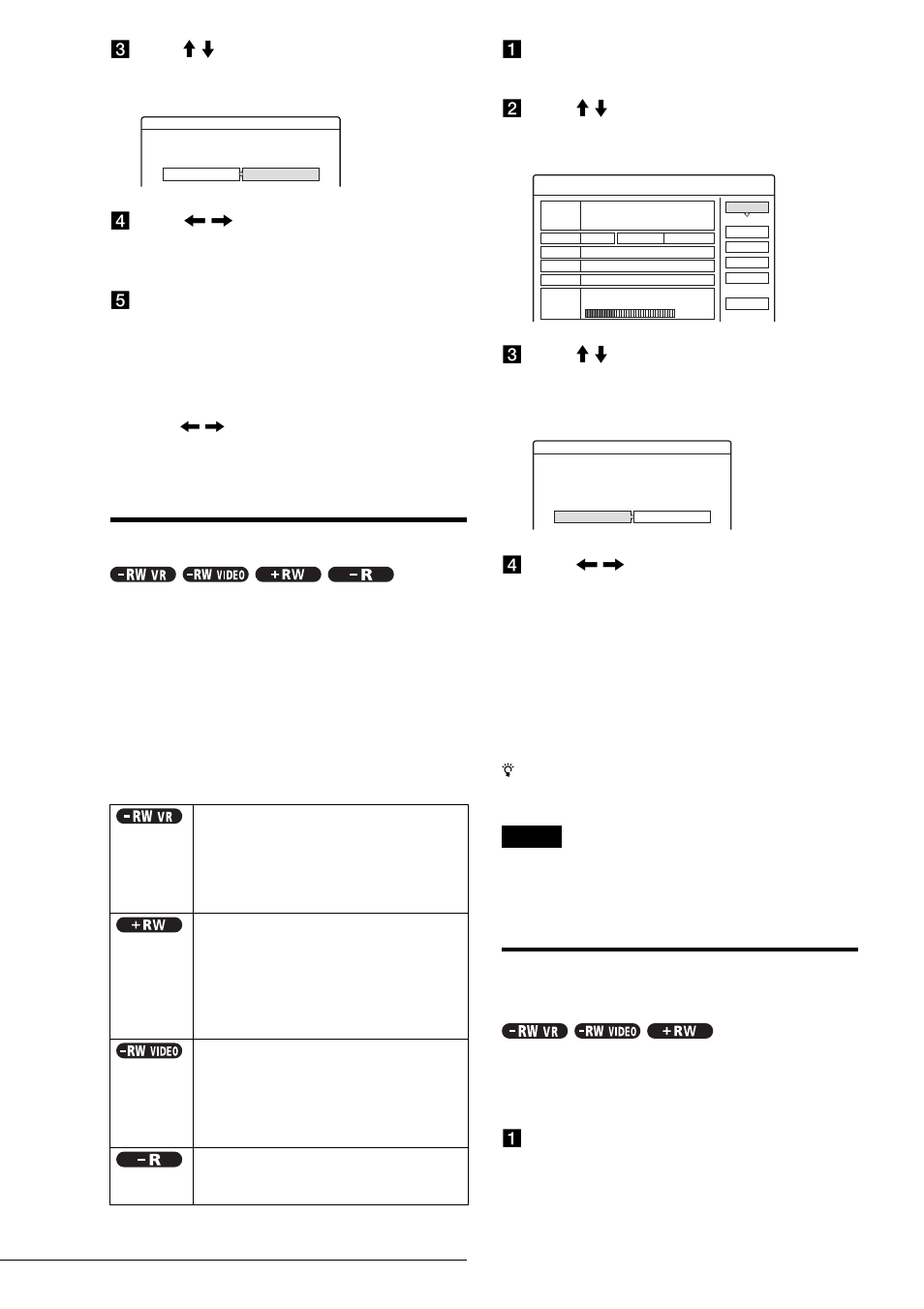 Finalizing a disc (finalize), Erasing all the titles on the disc (erase all), Erase all) | R (74), Differences between the disc types, E press return to turn off the display, A press tool while the disc is in the recorder, D press < / , to select “ok,” then press enter | Sony RDR-GX3 User Manual | Page 74 / 100