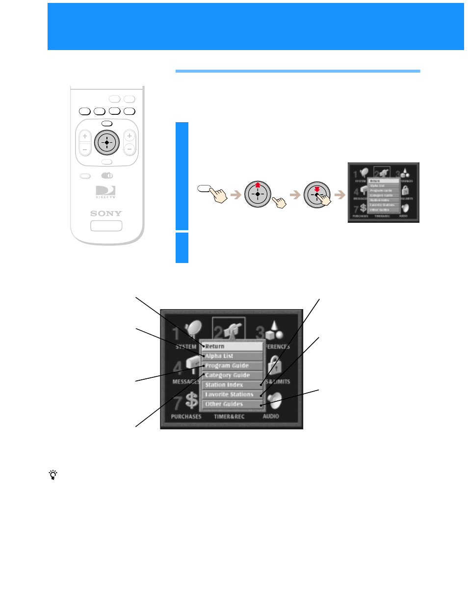 Viewing station and program information (guides), Using the guides menu, Viewing station and program information | Guides), Highlight and select the guide you want to use | Sony SAT-B50 User Manual | Page 34 / 80