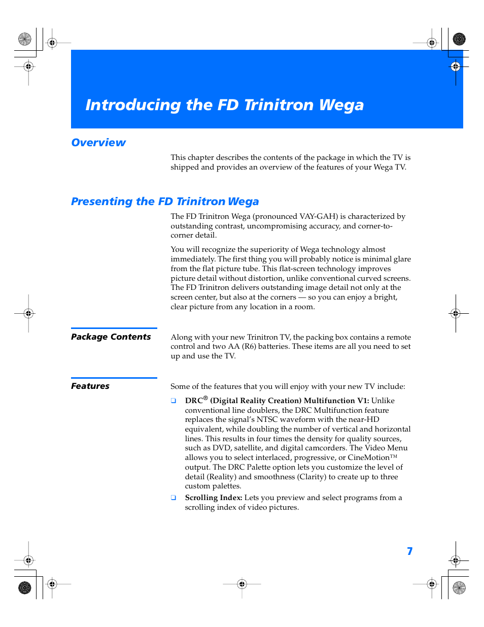 Introducing the fd trinitron wega overview, Presenting the fd trinitron wega, Package contents | Features, Introducing the fd trinitron wega, Overview, Presenting the fd trinitron, Wega | Sony WEGA KV-40XBR800 User Manual | Page 8 / 89