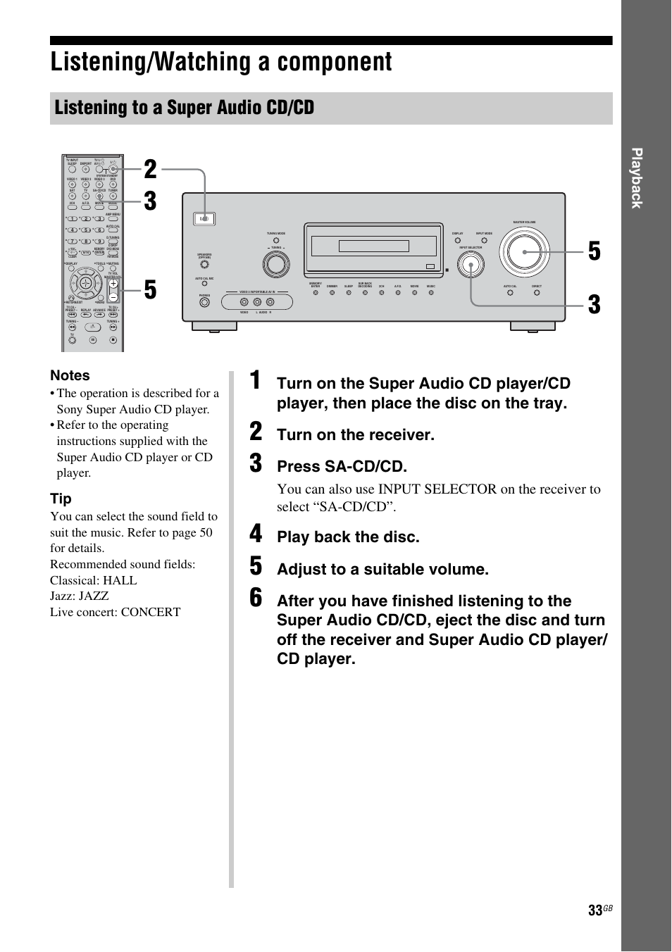 Listening/watching a component, Listening to a super audio cd/cd, Turn on the receiver | Press sa-cd/cd, Play back the disc, Adjust to a suitable volume, Play b a ck | Sony MULTI CHANNEL AV RECEIVER STR-DG710 User Manual | Page 33 / 80