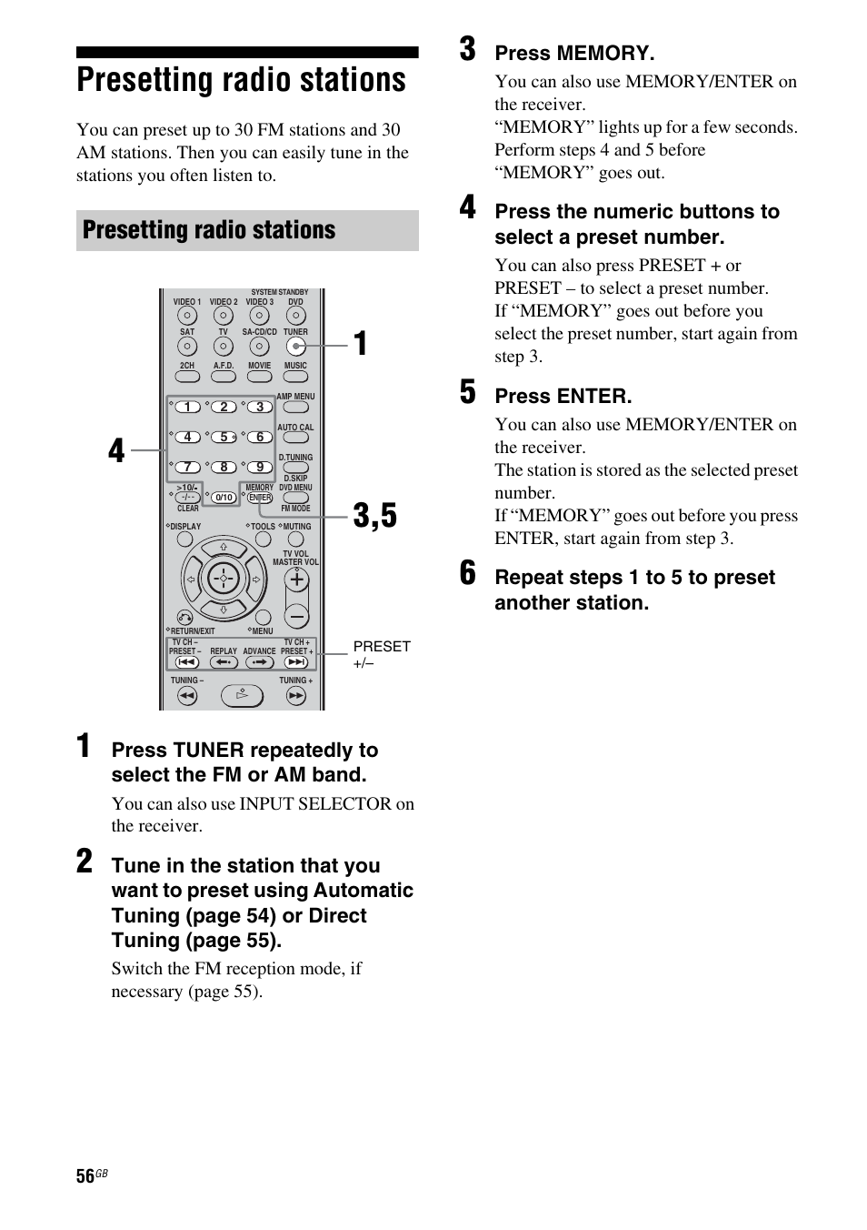 Presetting radio stations, Press tuner repeatedly to select the fm or am band, Press enter | Repeat step s 1 to 5 to preset another station, You can also use input selector on the receiver | Sony MULTI CHANNEL AV RECEIVER STR-DG710 User Manual | Page 56 / 80