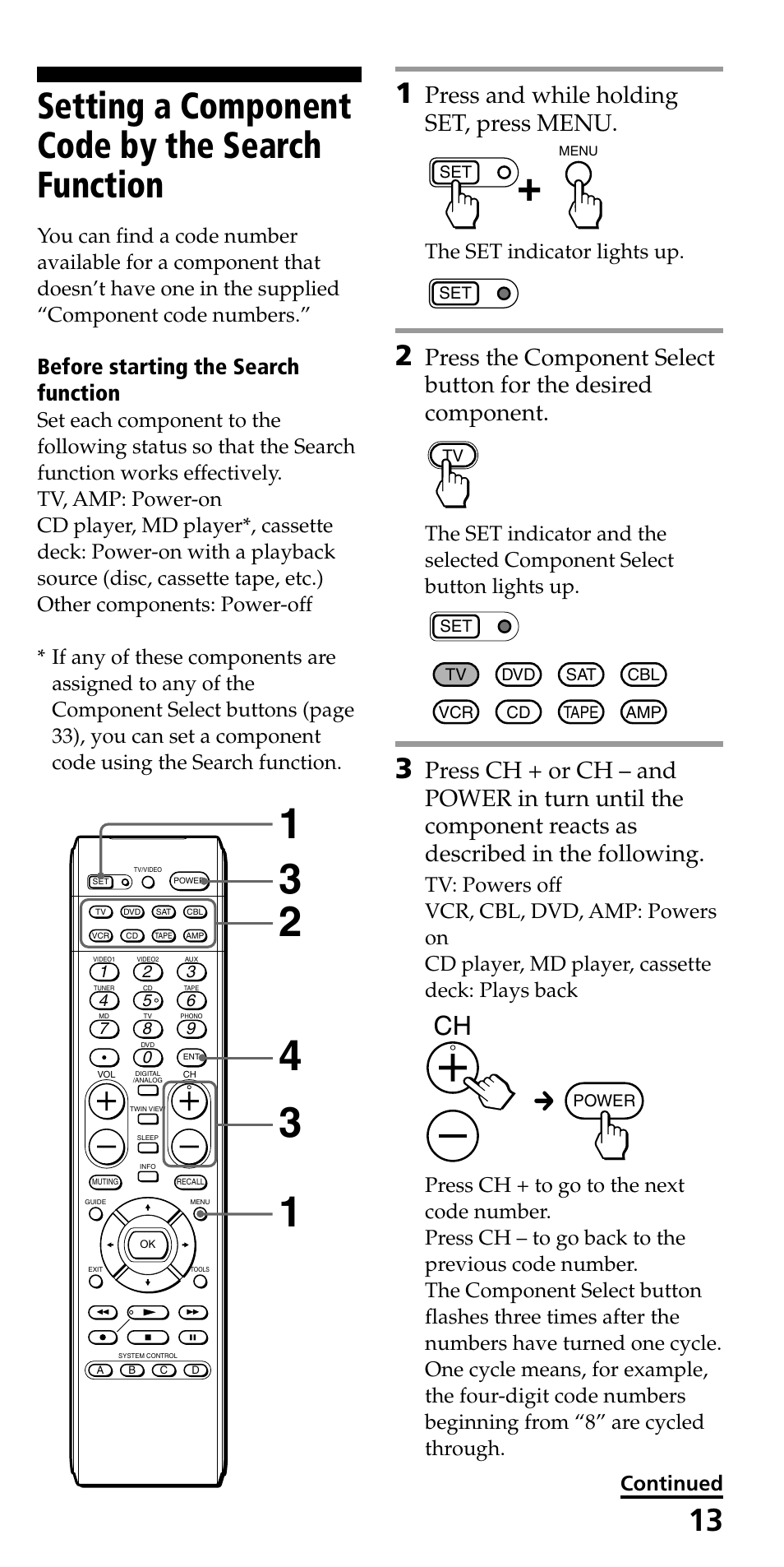 Setting a component code by the search function, Press and while holding set, press menu, Before starting the search function | The set indicator lights up | Sony RM-VL600 User Manual | Page 13 / 52