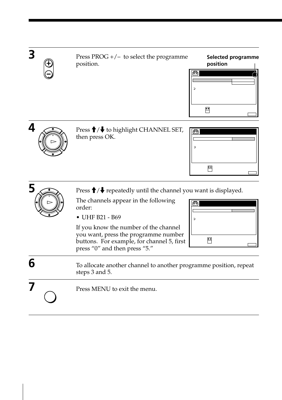 20 presetting channels (continued), Press prog +/– to select the programme position, Press >/. to highlight channel set, then press ok | Press menu to exit the menu, Getting started, Selected programme position | Sony PAL NTSC 4.43 SLV-SE80UX User Manual | Page 20 / 80