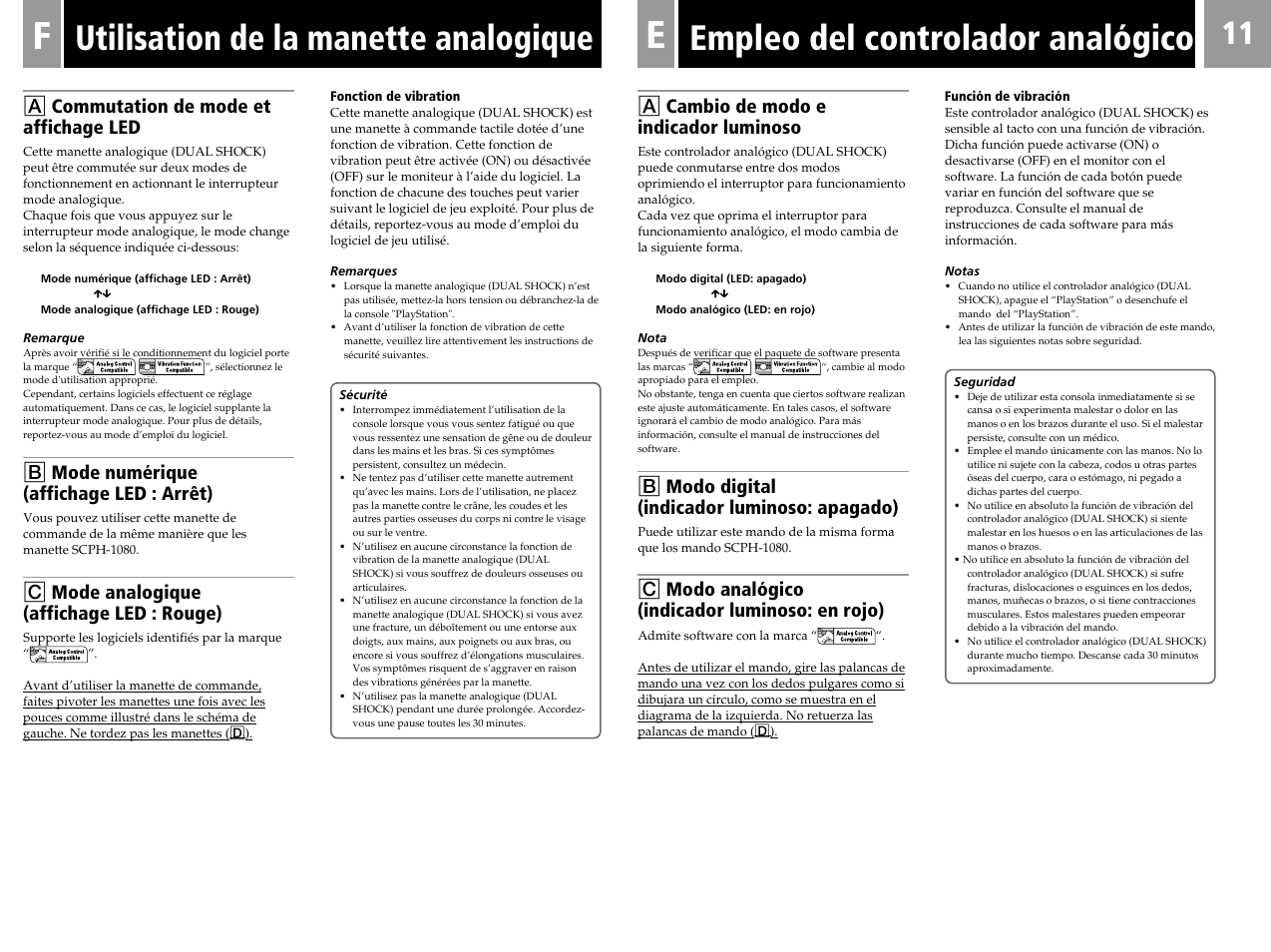 A cambio de modo e indicador luminoso, B modo digital (indicador luminoso: apagado), C modo analógico (indicador luminoso: en rojo) | A commutation de mode et affichage led, B mode numérique (affichage led : arrêt), C mode analogique (affichage led : rouge) | Sony PlayStation User Manual | Page 11 / 24