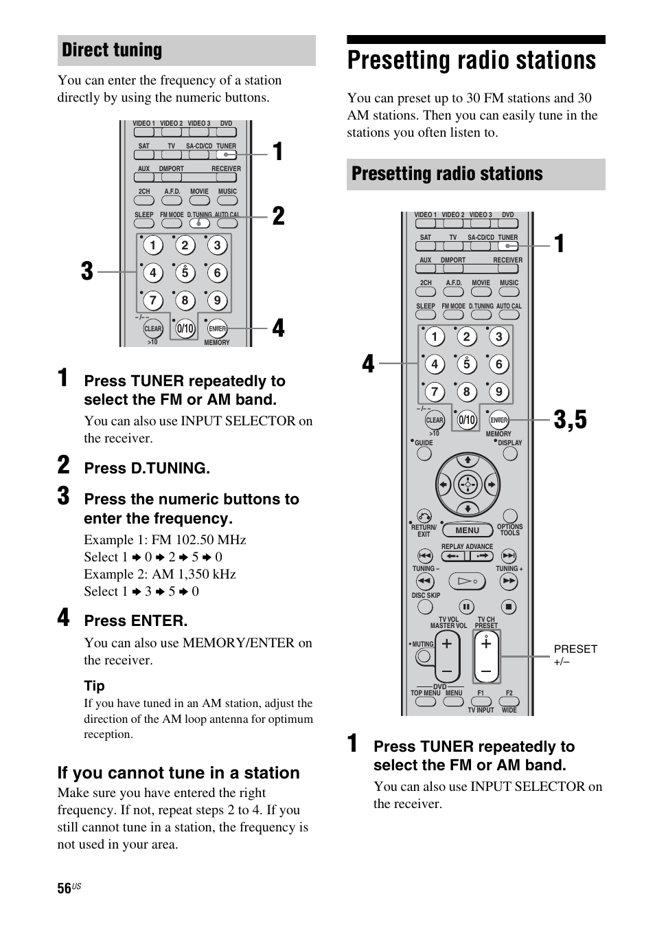 Presetting radio stations, Direct tuning, If you cannot tune in a station | Press tuner repeatedly to select the fm or am band, Press d.tuning, Press the numeric buttons to enter the frequency, Press enter, You can also use input selector on the receiver | Sony HT-DDW990 User Manual | Page 56 / 80