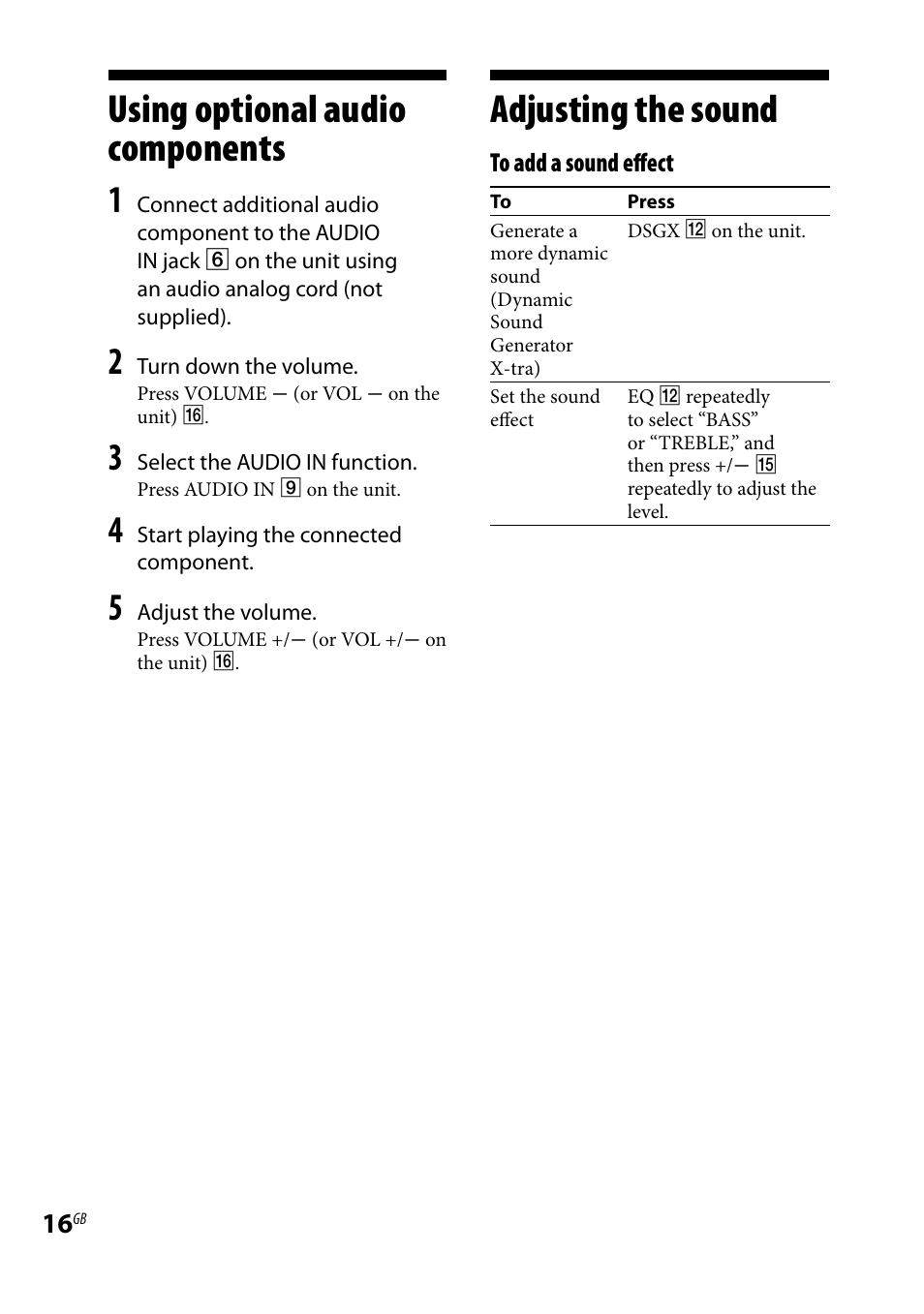 Using optional audio components, Adjusting the sound, Using optional audio | Components adjusting the sound | Sony CMT-BX3 User Manual | Page 16 / 32