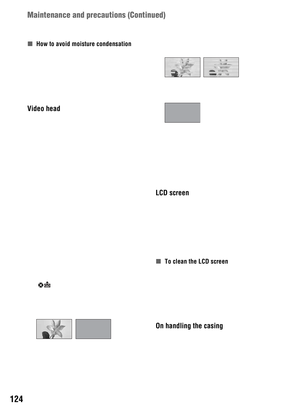 P. 124, Maintenance and precautions (continued), Video head | Lcd screen, On handling the casing | Sony 4-114-858-12(1) User Manual | Page 124 / 143