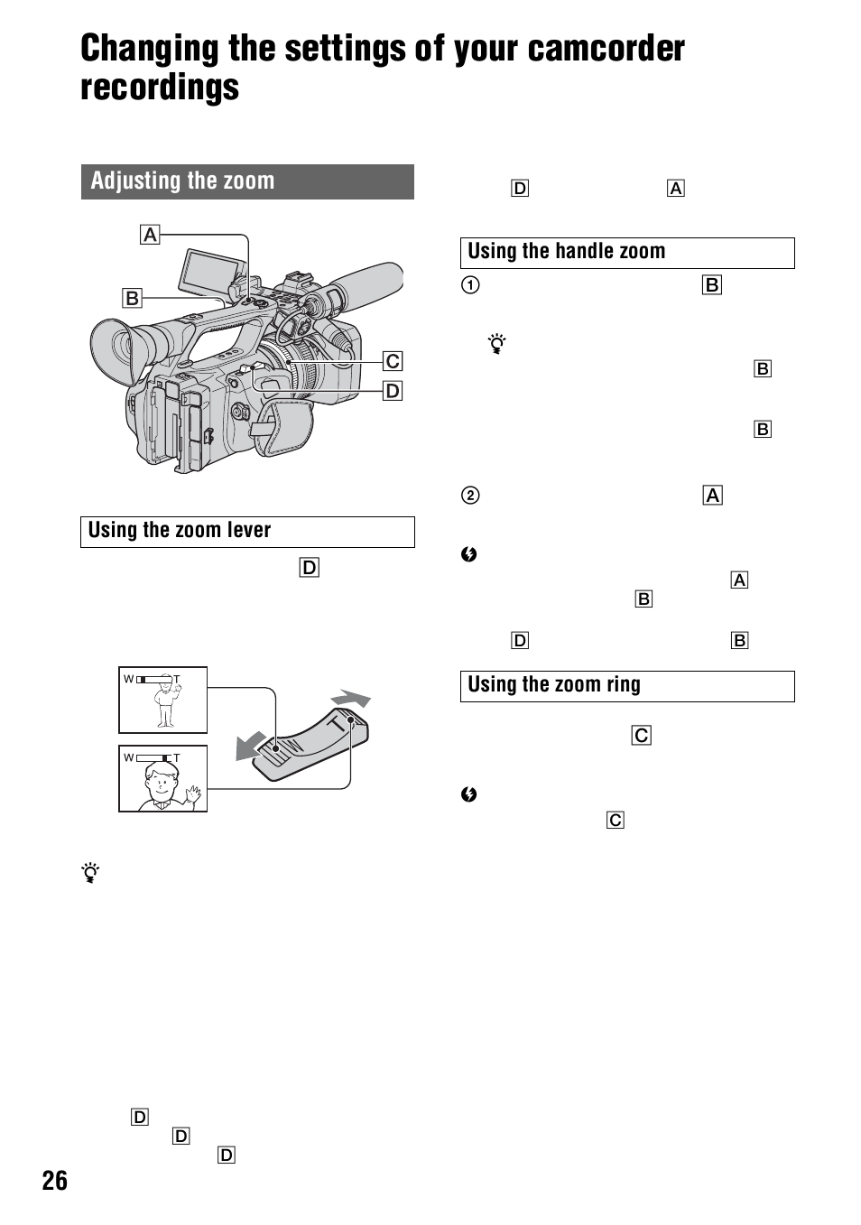 Changing the settings of your camcorder recordings, Adjusting the zoom, Using the zoom lever | Using the handle zoom using the zoom ring | Sony 4-114-858-12(1) User Manual | Page 26 / 143