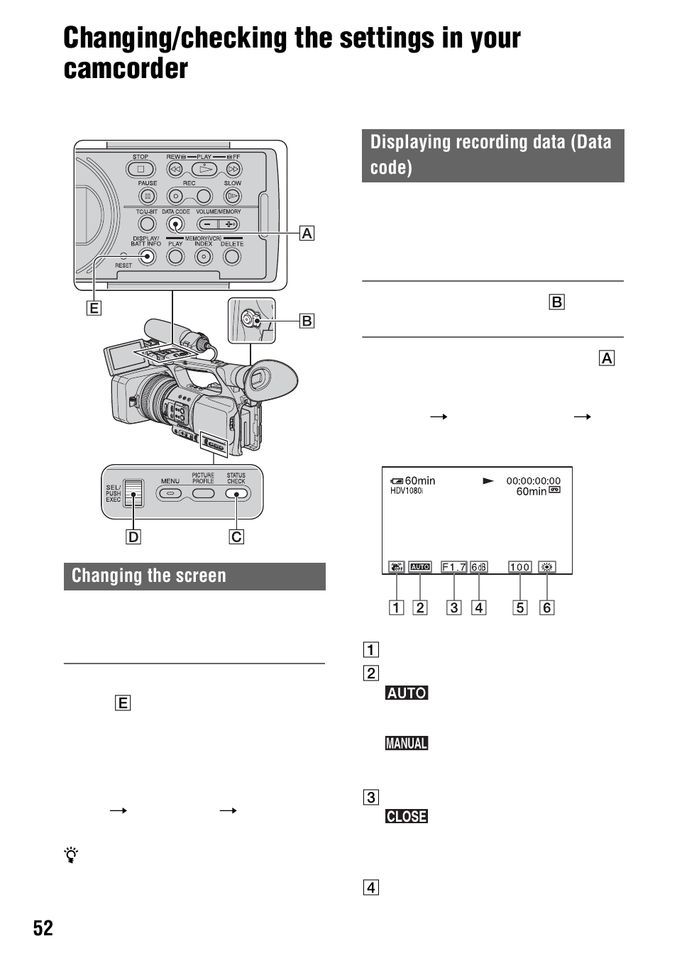 Changing/checking the settings in your camcorder, Changing the screen, Displaying recording data (data code) | G (p. 52), P. 52) | Sony 4-114-858-12(1) User Manual | Page 52 / 143