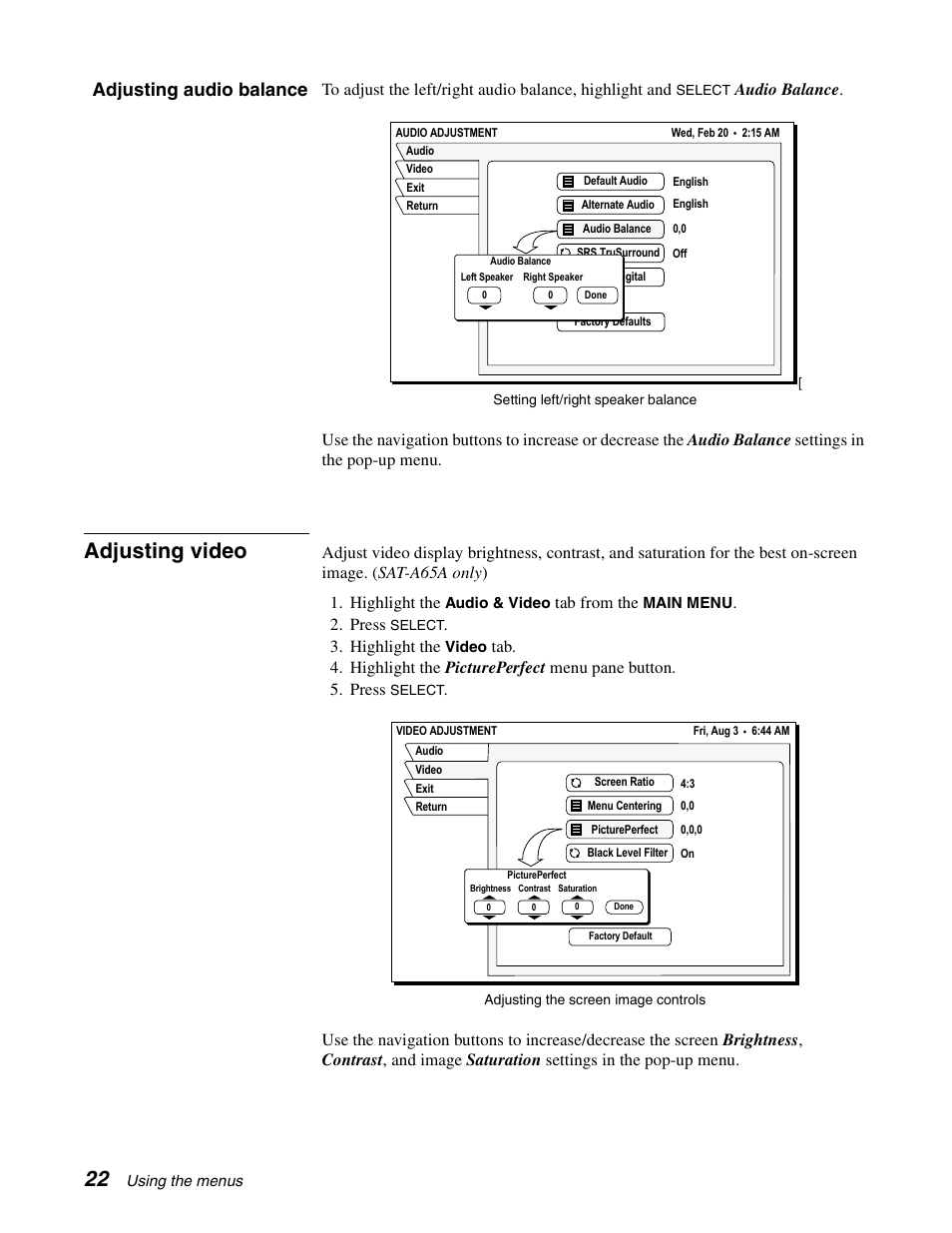 Adjusting video, Adjusting audio balance, Tab from the | Press, Highlight the | Sony SAT-B65A User Manual | Page 30 / 60