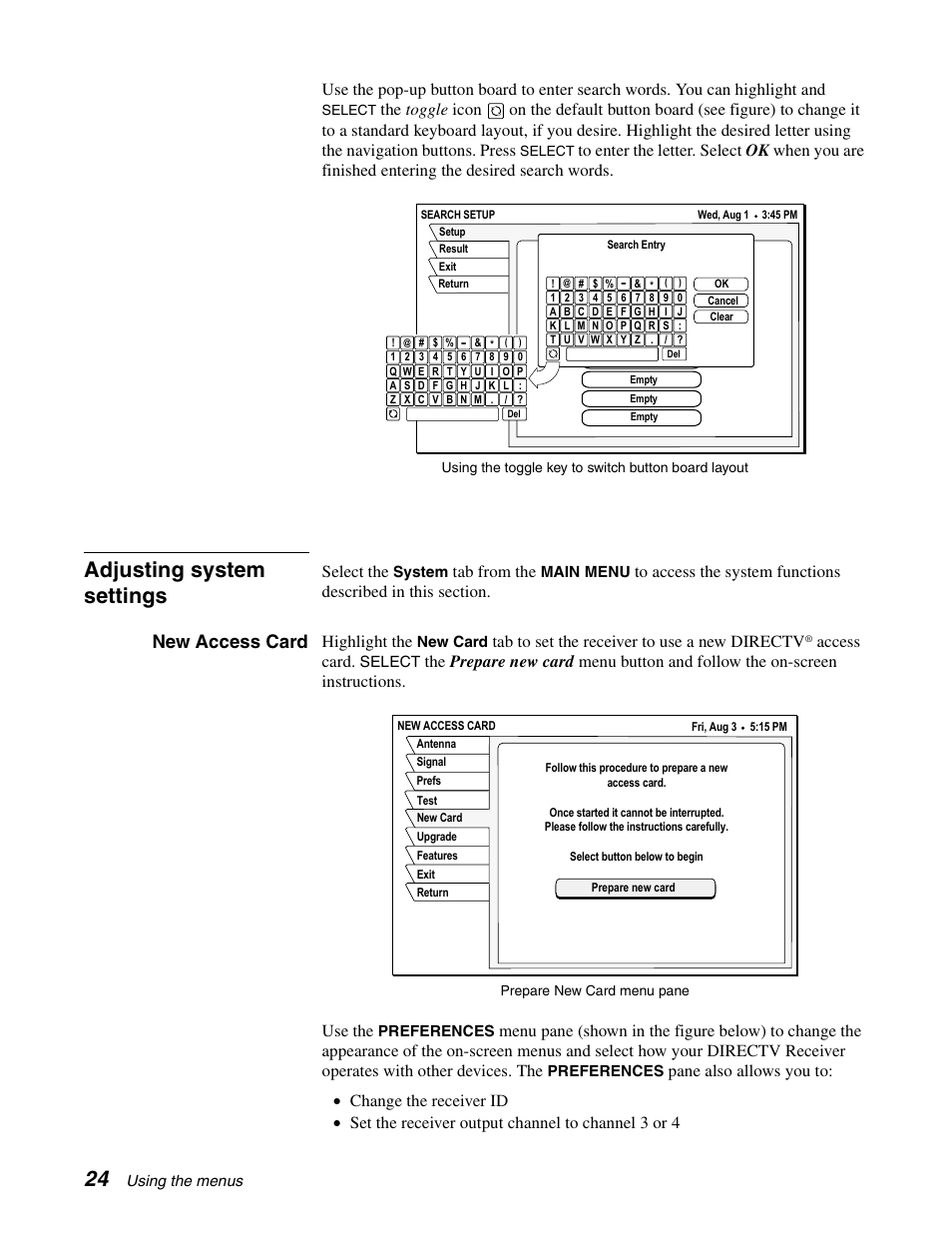 Adjusting system settings, New access card, Select the | Tab from the, Highlight the, Tab to set the receiver to use a new directv, Access card | Sony SAT-B65A User Manual | Page 32 / 60