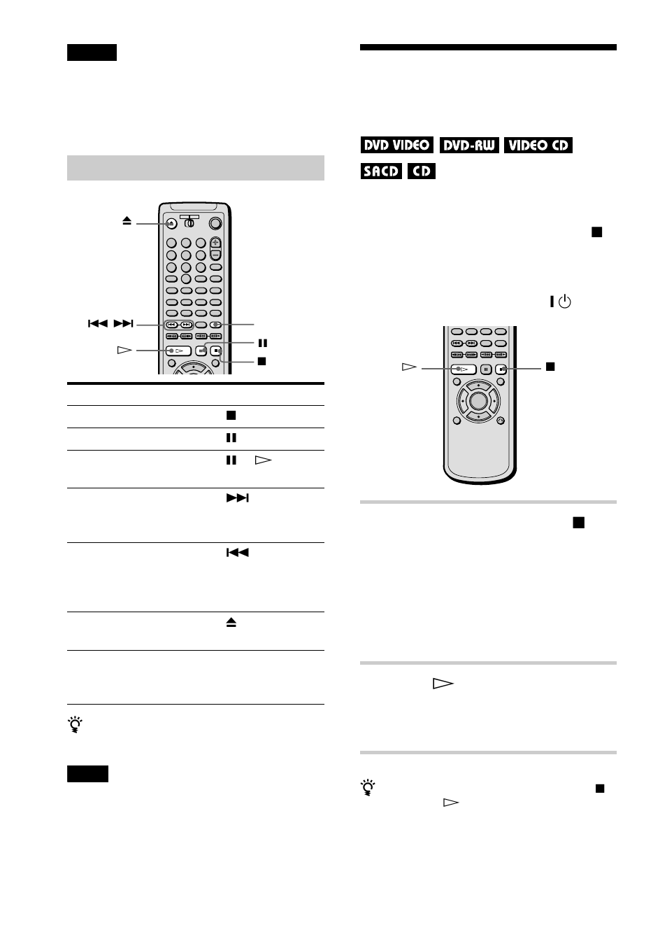 Additional operations, Resume play), N (34 | While playing a disc, press x to stop playback, Press h | Sony DVP-NS700V User Manual | Page 34 / 100