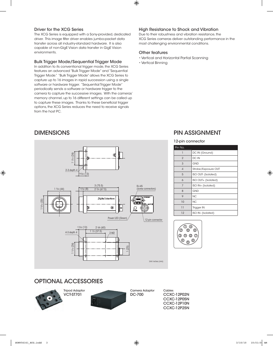 Pin assignment, Dimensions, Optional accessories | Driver for the xcg series, Bulk trigger mode/sequential trigger mode, High resistance to shock and vibration, Other features | Sony XCG-SX99E User Manual | Page 3 / 4