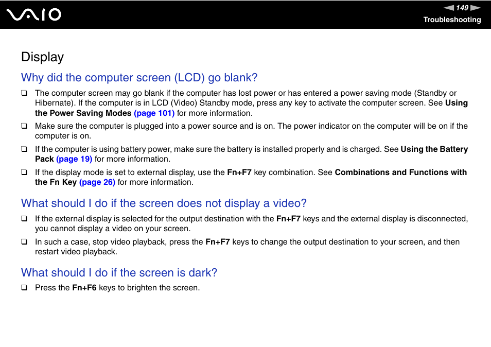 Display, Why did the computer screen (lcd) go blank, What should i do if the screen is dark | Sony VGN-FS800 User Manual | Page 149 / 175