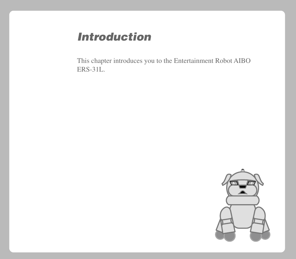 Introduction | Sony AIBO ERS-31L User Manual | Page 11 / 64