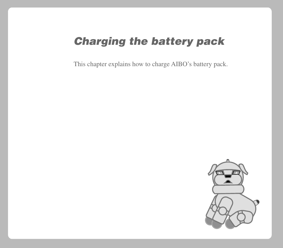 Charging the battery pack | Sony AIBO ERS-31L User Manual | Page 21 / 64