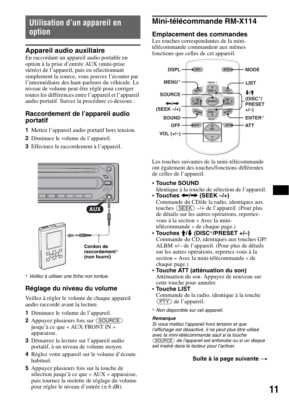 Utilisation d’un appareil en option, Appareil audio auxiliaire, Mini-télécommande rm-x114 | X 11, Raccordement de l’appareil audio portatif, Réglage du niveau du volume, Emplacement des commandes, Suite à la page suivante t | Sony CDX-GT200S User Manual | Page 45 / 92