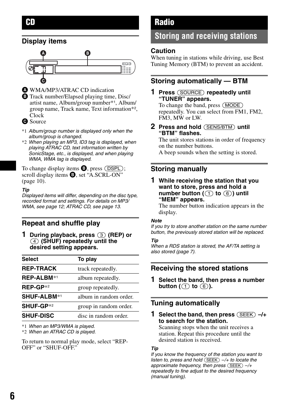 Display items, Repeat and shuffle play, Radio | Storing and receiving stations, Storing automatically - btm, Storing manually, Receiving the stored stations, Tuning automatically, Display items repeat and shuffle play, Shuf 6 | Sony CDX-GT200S User Manual | Page 6 / 92