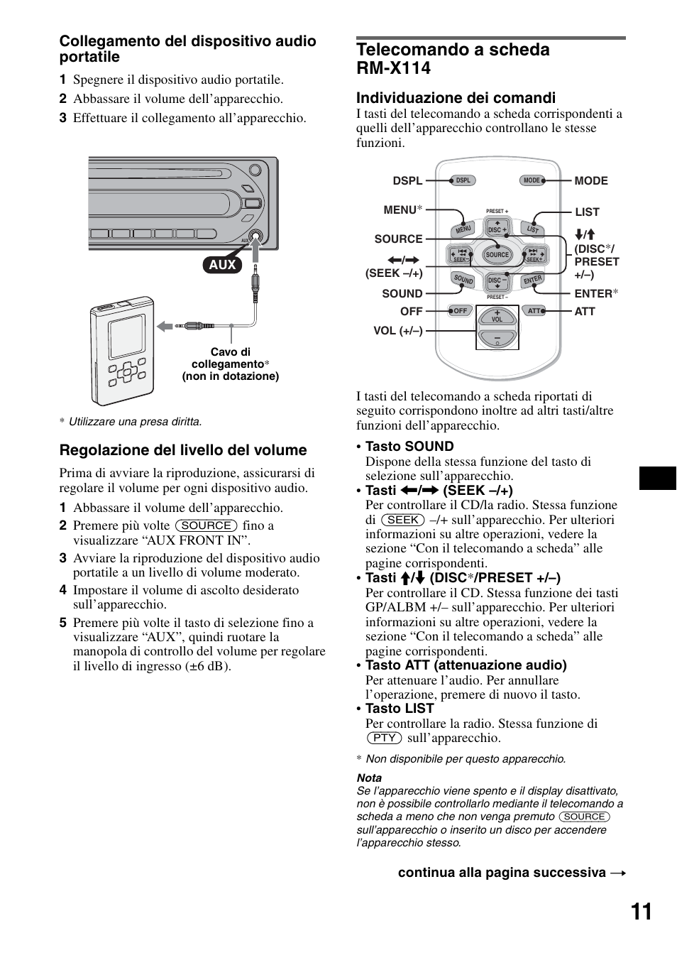 Telecomando a scheda rm-x114, Collegamento del dispositivo audio portatile, Regolazione del livello del volume | Individuazione dei comandi, Continua alla pagina successiva t | Sony CDX-GT200S User Manual | Page 63 / 92